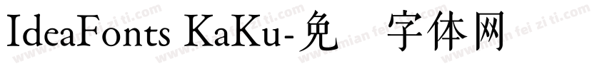 IdeaFonts KaKu字体转换
